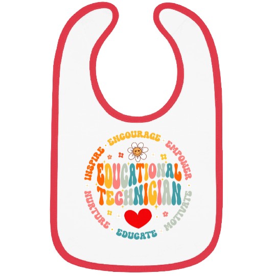 Educational Technician Educator Teacher Appreciation Bibs