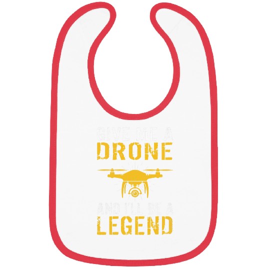 Give ma Drone and i will be a Legend Drone Pilot Bibs