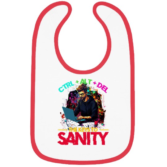 Programmer IT CtrlAltDel The Keys To Sanity Tech Support Bibs