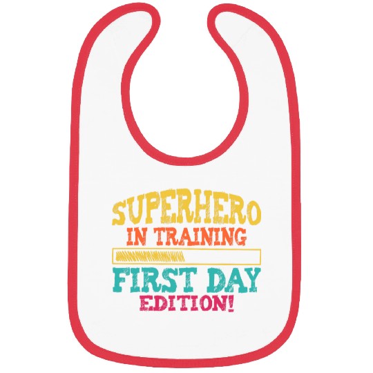 First Day Of School Superhero In Training First Day Edition Bibs