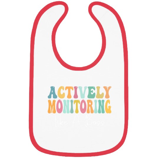 Actively Monitoring Like A Boss Funny Teacher Testing Day 1 Bibs