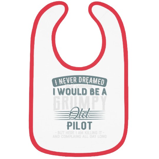 Pilot Grumpy and Old Bibs