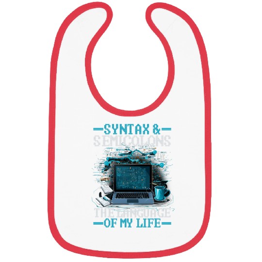 Programming Syntax And Semicolons Software Developer Bibs