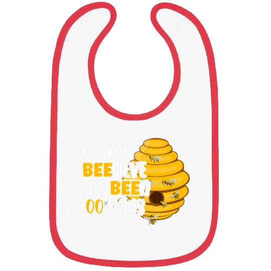 I Cant Beelieve Its Been 100 Days Bee Hive Teacher Student Bibs