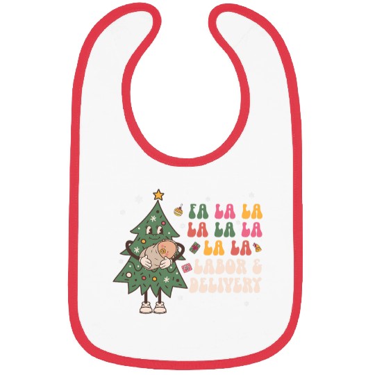 fa la la la labor and delivery nurses christmas ld nursing Bibs