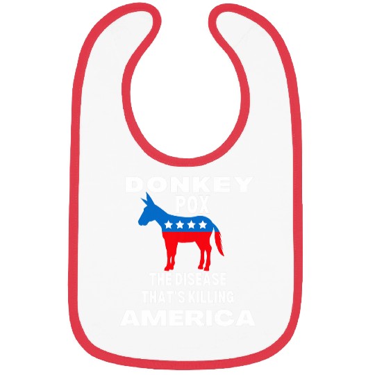 Donkey Pox The Disease Killing America 2Donkey Pox Meme Bibs