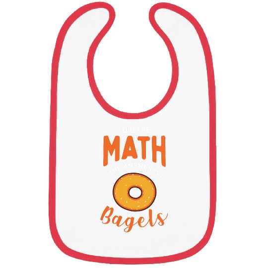 Funny Math Answer Is Bagels Bagel Bibs