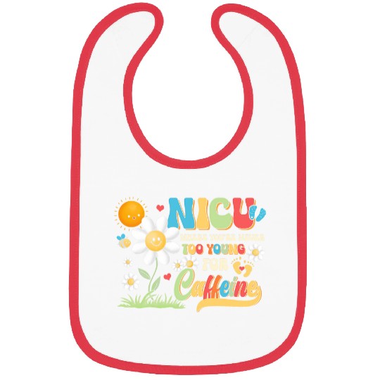 NICU nurses caffeines Neonatal Intensive Care Unit Nursing Bibs