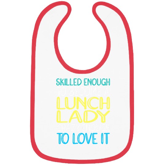 Cafeteria Worker Skilled Lunch Lady Bibs