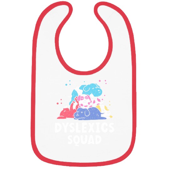 Dyslexics Squad Speech Therapy Awareness Dyslexic Dyslexia Bibs