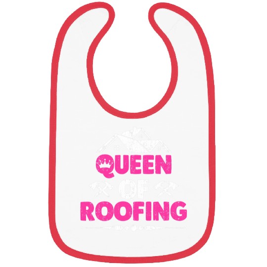 Queen Of Roofing Funny Female Roofing Worker Roofer Bibs