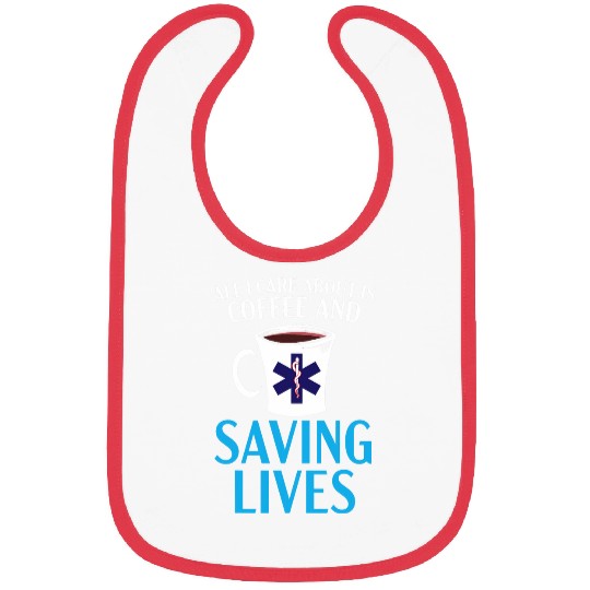 Coffee Paramedic Emergency EMT EMS Caffeinated Health Care Bibs