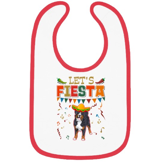 Mexican Cinco De Mayo Fiesta Lets Fiesta Bernese Mountain 3 Bibs