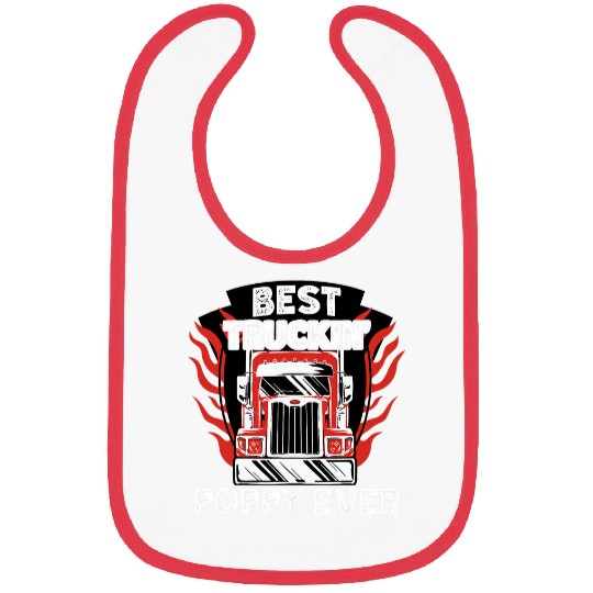 Trucking Poppy Ever Truck Driver Trucker Flame Design Bibs