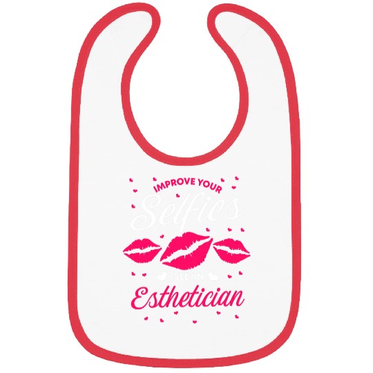 Esthetician Selfies Lips Esthetic Cosmetologist Beautician Bibs