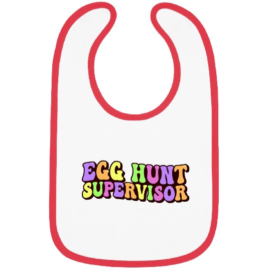 Egg Hunt Supervisor Egg Hunting Party Mom Dad Adult Easter 8 Bibs
