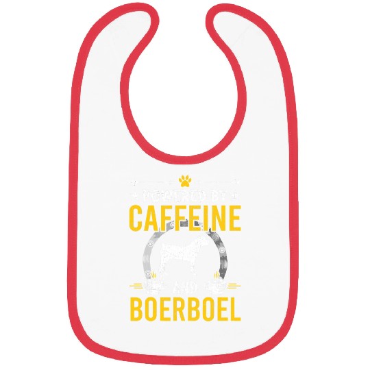 Powered By caffeines and Boerboel Dog Lovers Bibs