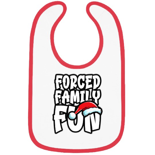 Forced Family Fun xmass Holidays Funny Christmas Bibs