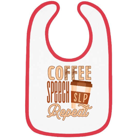 Coffee Speech Language Pathology SLP Speech Pathologist SLPA Bibs