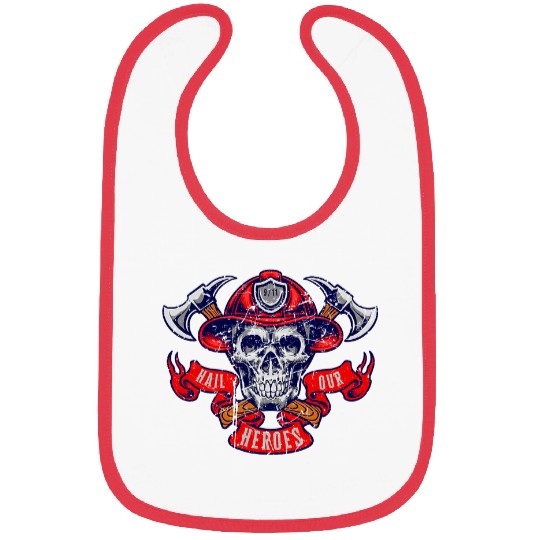 Fireman Firefighter Hail Our Heroes 911 Patriot Day Skull Firefighter Firemen Bibs