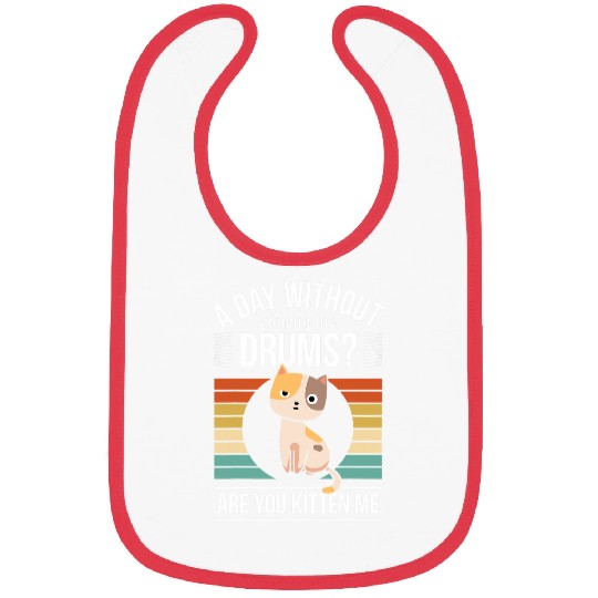 Funny Drummer Cat Drums Percussion I Kitten Me Bibs