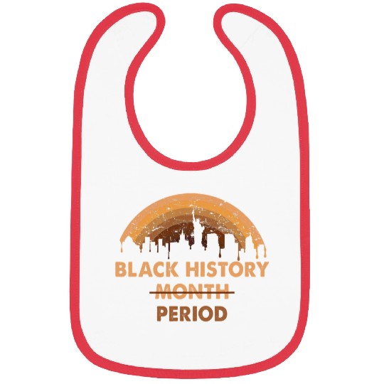 black history Period melanin rainbow black history month Bibs