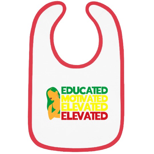 Educated Motivated Elevated Melanated Black History 1 Bibs