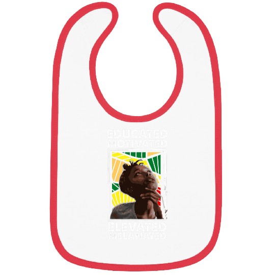 Educated Motivated Elevated Melanated African Woman Apparel Bibs