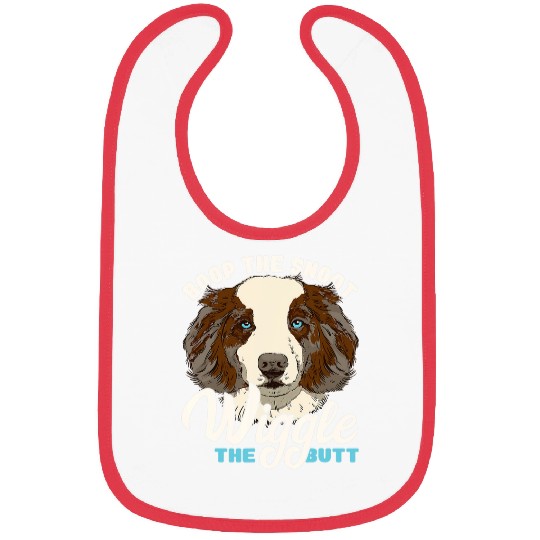 Australian Shepherd Boop The Snoot Butt Wiggle Funny Aussie Bibs