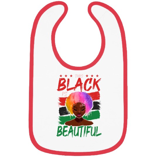 Black Is Beautiful African American Black History Juneteenth Bibs