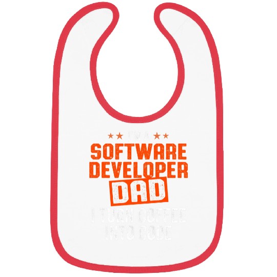 IM A Software Developer Dad I Turn Coffee Into Code Bibs