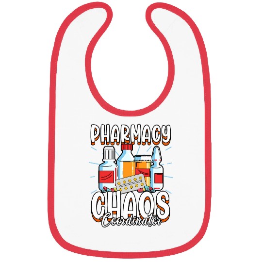 Funny Pharmacy Chaos Coordinator Pharmacist RPh Bibs