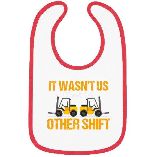 Forklift Driver Forklift Operator It Was The Other Shift Bibs