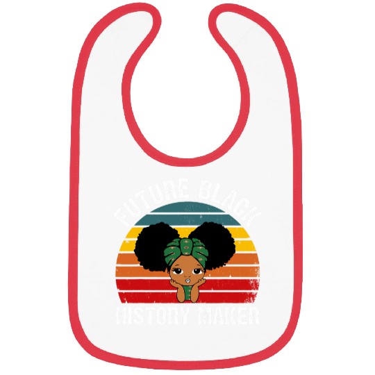 Funny Future Black History Maker Juneteenth Afro Black Girls Bibs