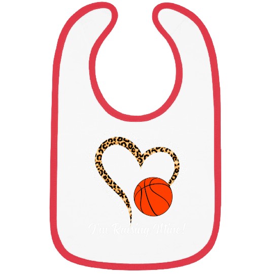 Funny Basketball Im Raising Mine Basketball Game Day Lovers Boys Girls Kids Bibs
