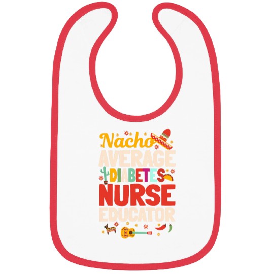 Funny diabetess nurses Educator Mexican Fiesta Cinco De Mayo Bibs