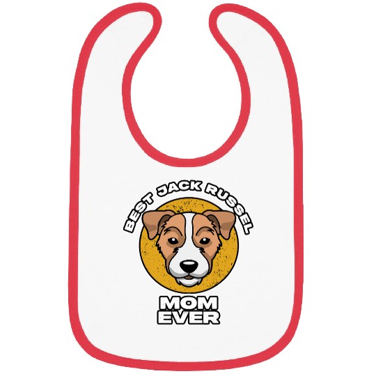 Jack Russell Pet bests Jack Russel Mom ever Bibs