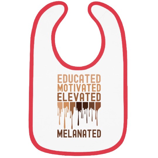 Educated Motivated Elevated Melanated Black History Month 6 Bibs