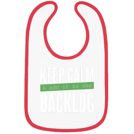 Keep Calm Backlog Programmer Binary Code Binary Coding Bibs