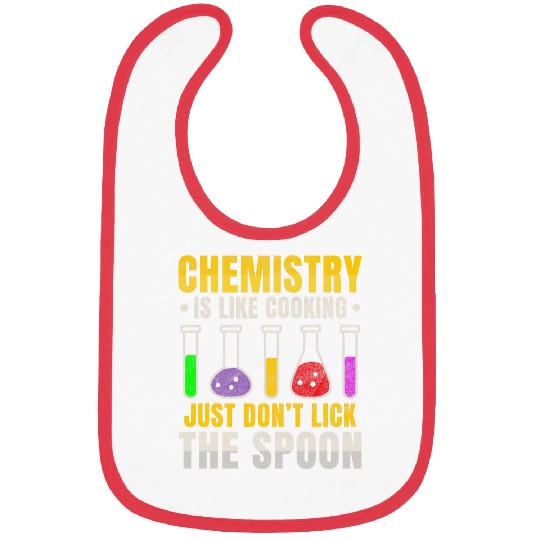 chemistry is like cooking laboratory chemicals element 1 Bibs