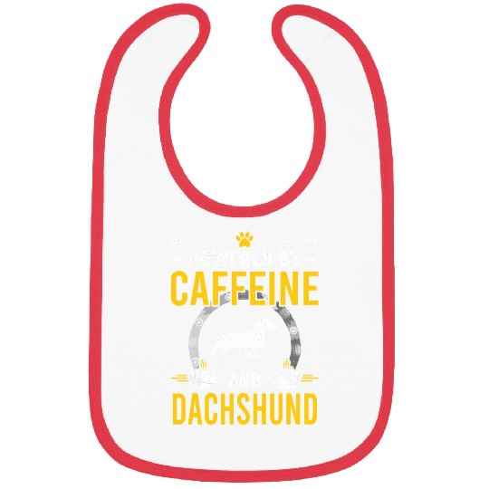 Dachshund Pet Powered By caffeines and Lovers 112 Bibs