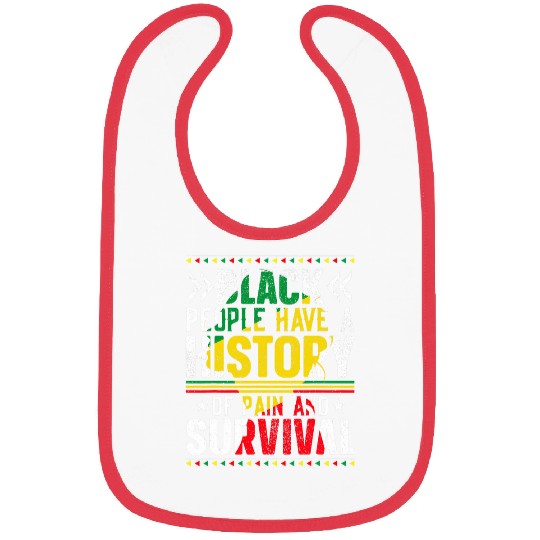 Black People Have History In Pain And Survival Juneteenth 2 Bibs