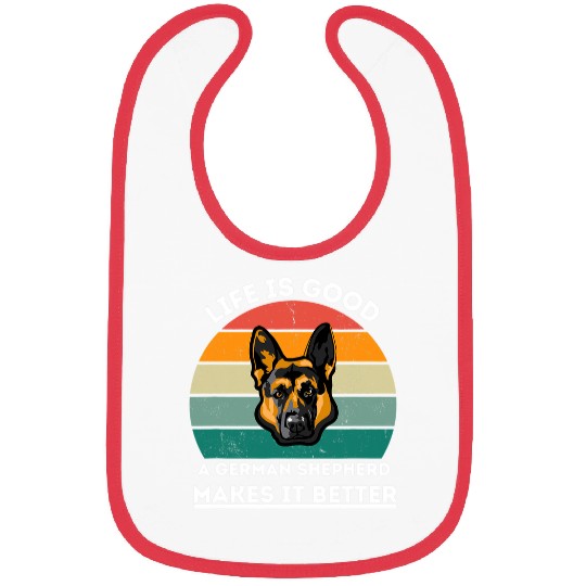 German Shepherd Pet dog lovers life is good a German Shepherd makes it Better Bibs