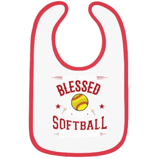 Softball Gift Hot Mess Blessed AndObsessed 89 Bibs