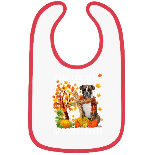 Boxer Pet Autumn Fall For Jesus He Never Leaves 110 Bibs