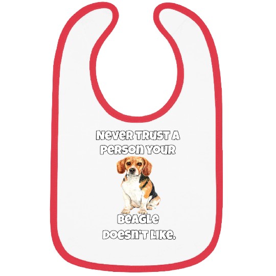Beagle Pet Owner Design Never Trust A Person Your Bibs