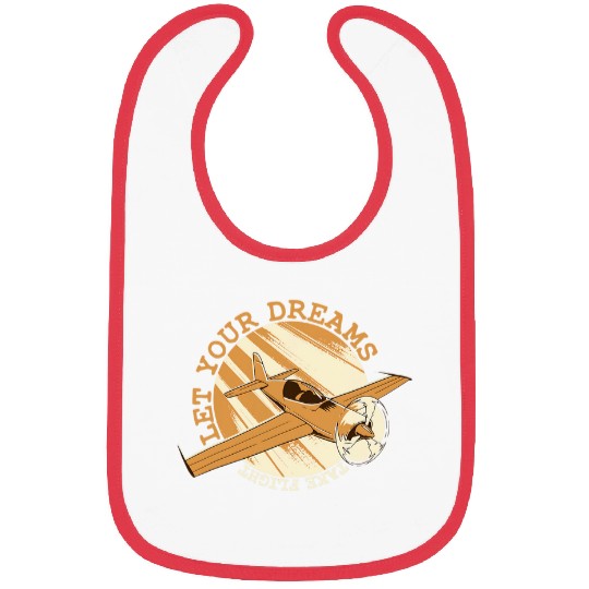 Let your Dreams take Flight Aviation Pilot Plane Aerobatics Bibs