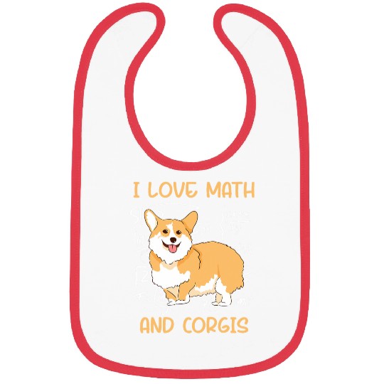 Corgi Pet Funny Corgi Pet Dog I Love Math And Bibs