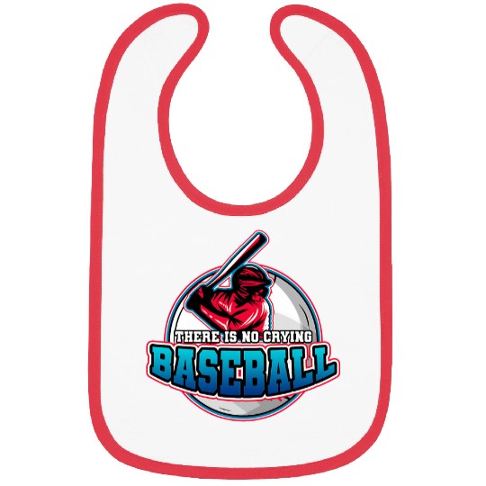 Sport Baseball There Is No Crying In Baseball 1 Bibs