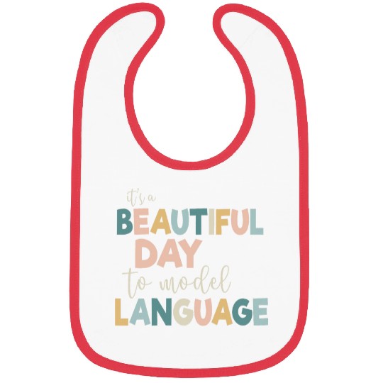 Beautiful Day to Model Language AACCCC SLP Speech Therapy Bibs